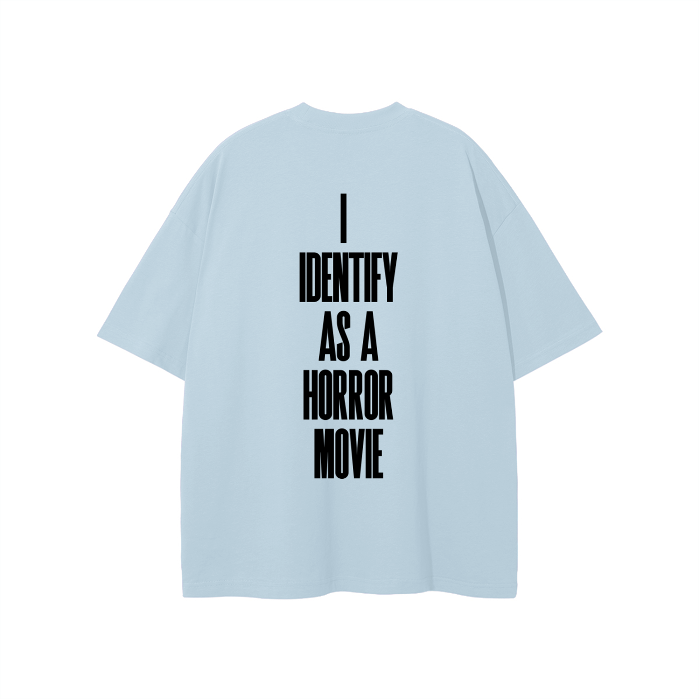 I Identify As A Horror Movie T-Shirt