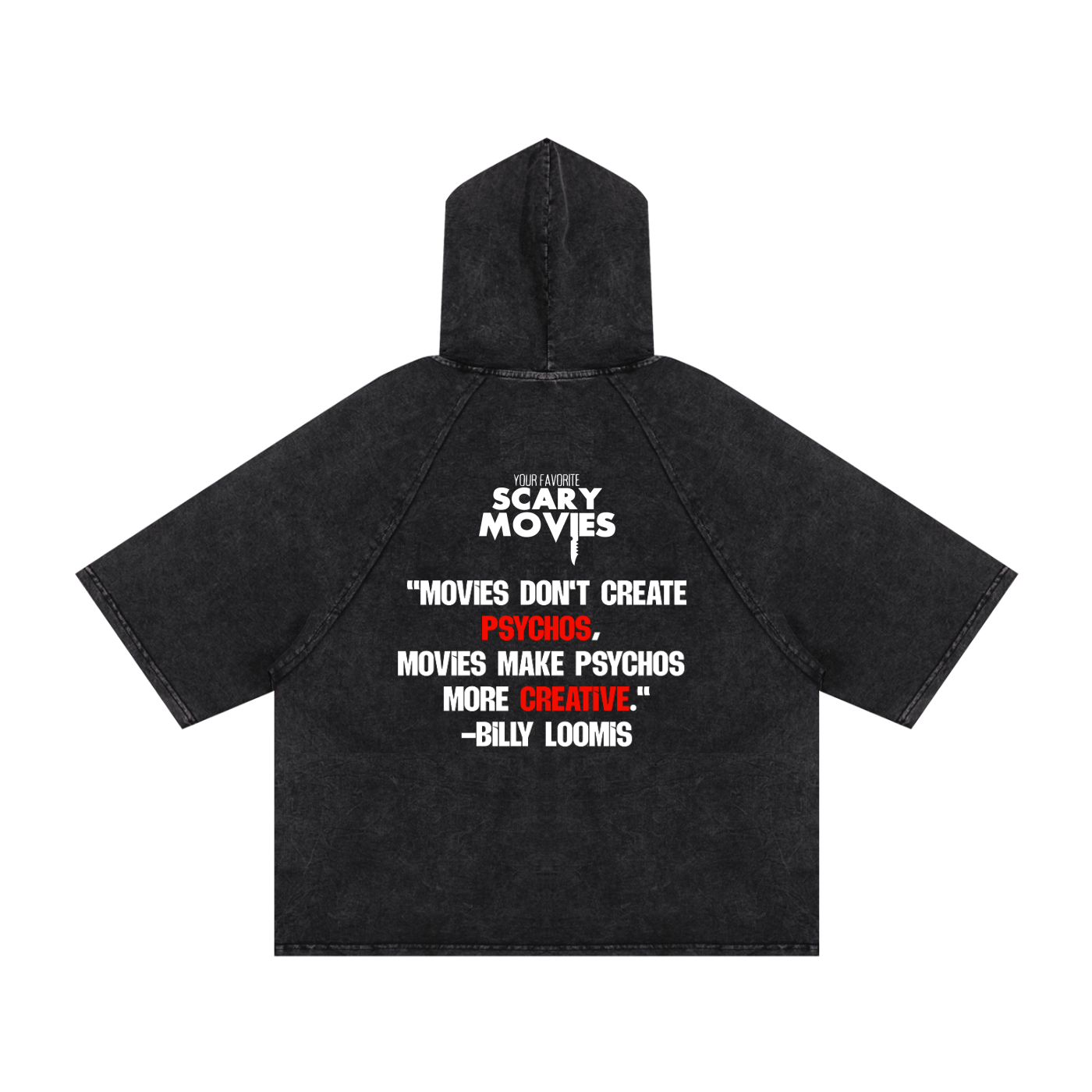 Billy Loomis Quote Hooded T-Shirt