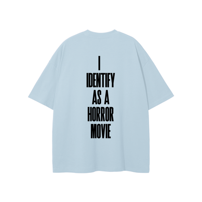 I Identify As A Horror Movie T-Shirt