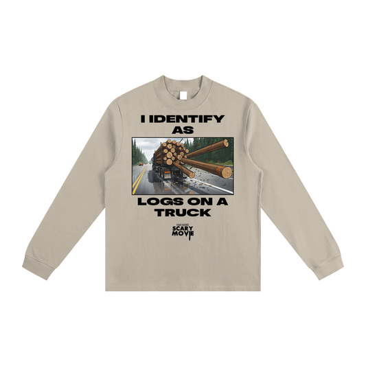 I Identify As Logs On A Truck Mock Neck Sweatshirt