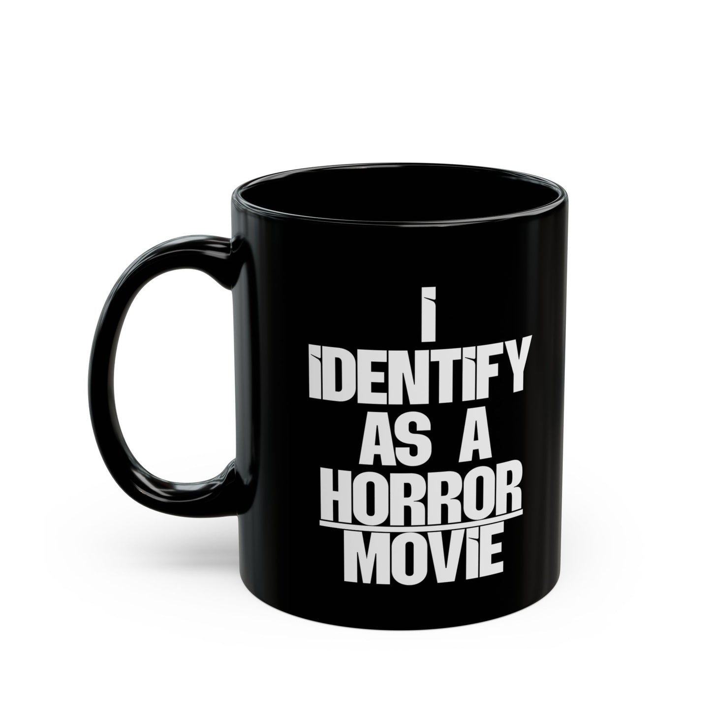 I Identify as a Horror Movie Mug
